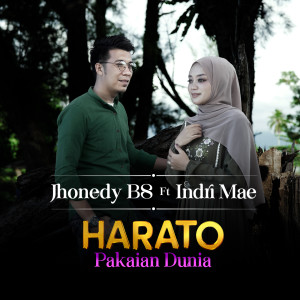Listen to Harato Pakaian Dunia song with lyrics from JHONEDY BS