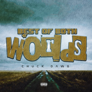 Listen to Number One Rule (Explicit) song with lyrics from CHUCKDAWG$