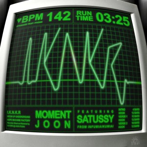 Listen to I.K.N.K.R. (Explicit) song with lyrics from Moment Joon