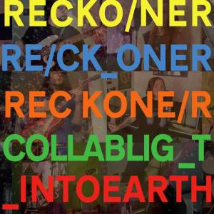ดาวน์โหลดและฟังเพลง Reckoner พร้อมเนื้อเพลงจาก Collab Light Into Earth