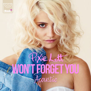 อัลบัม Won't Forget You ศิลปิน Pixie Lott