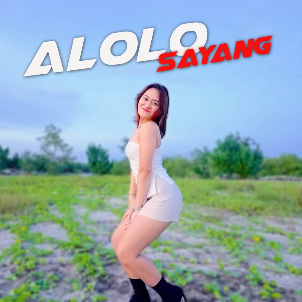 ALOLO SAYANG