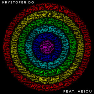 Krystofer Do的專輯Blame (Explicit)
