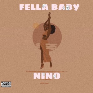 Fella Baby (Explicit)