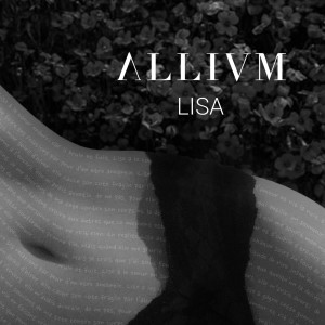 Dengarkan Lisa lagu dari Allivm dengan lirik