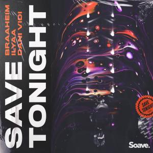 Listen to Save Tonight song with lyrics from Braaheim
