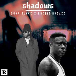 Shadows (feat. Boosie Badazz) [Explicit]