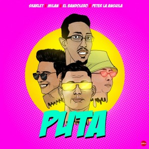 收听Skarlet的Puta (Explicit)歌词歌曲