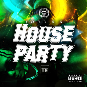收聽Oficial Jordan的House Party歌詞歌曲