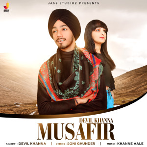 Listen to Musafir song with lyrics from Devil Khanna