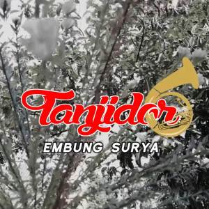ดาวน์โหลดและฟังเพลง Tanjidor พร้อมเนื้อเพลงจาก Embung Surya