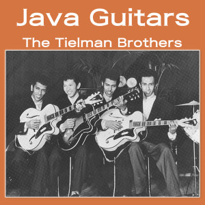 The Tielman Brothers的專輯Java Guitars