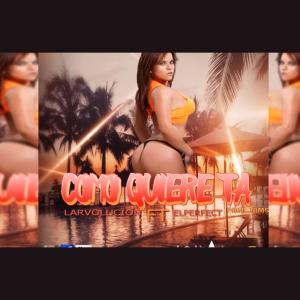 收聽El Perfect的Como Quiere Ta (feat. La Gran R) (Explicit)歌詞歌曲