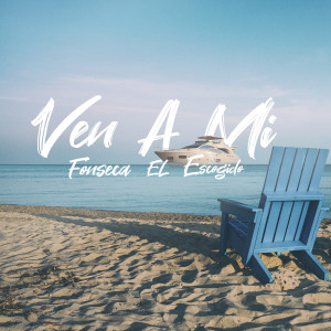 Listen to Ven a Mi song with lyrics from Fonseca El Escogido