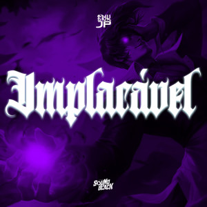 ดาวน์โหลดและฟังเพลง Implacável (Super Slowed) พร้อมเนื้อเพลงจาก DJ Erik JP
