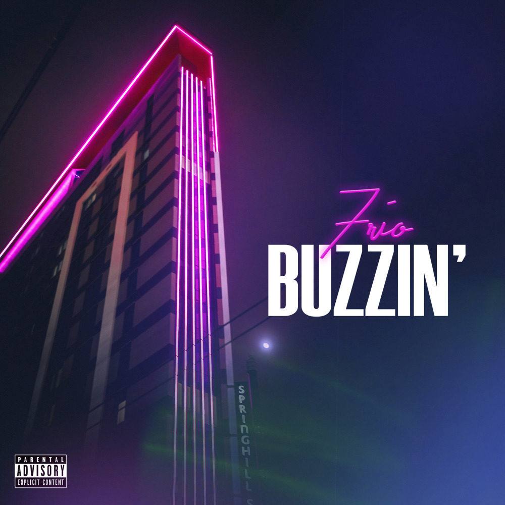 Buzzin' (Explicit)