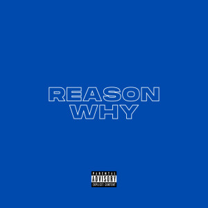 Dengarkan Reason Why lagu dari Landon Devon dengan lirik