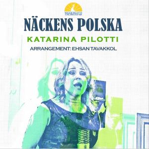 Katarina Pilotti的專輯Näckens Polska