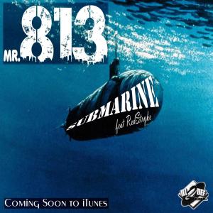 Album Submarine (feat. RedStryke)  (Explicit) from Mr. 813
