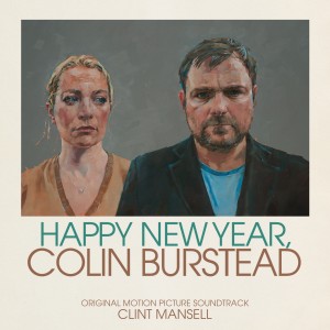 Clint Mansell的專輯Happy New Year, Colin Burstead (Original Motion Picture Soundtrack)