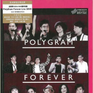 華語羣星的專輯Polygram Forever Live