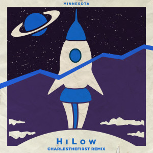Album HiLow (Charlesthefirst Remix) oleh Minnesota