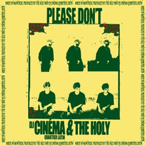Dj Cinema Quartier Latin的專輯Please Don't