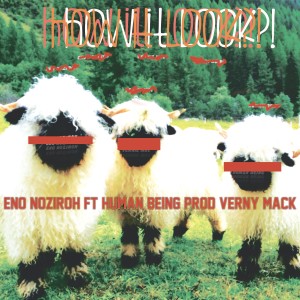 收聽Eno Noziroh的How It Look (Explicit)歌詞歌曲