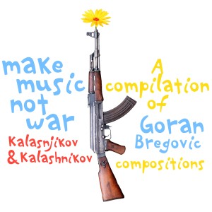 ดาวน์โหลดและฟังเพลง Kalashnikov พร้อมเนื้อเพลงจาก Balkan International Band