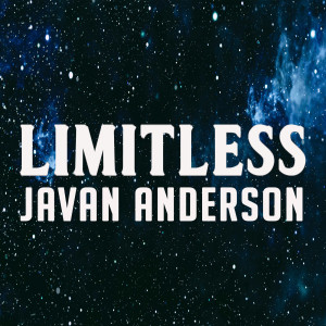 收聽Javan Anderson的Limitless歌詞歌曲