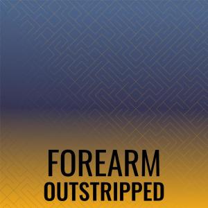 Album Forearm Outstripped oleh Various