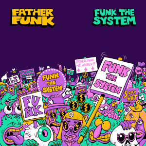 Album Funk The System from Father Funk