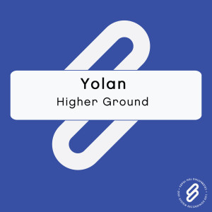 ดาวน์โหลดและฟังเพลง Higher Ground พร้อมเนื้อเพลงจาก Yolan