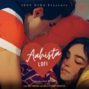 Album Aahista LoFi (LoFi Version) oleh Amit Panigrahi