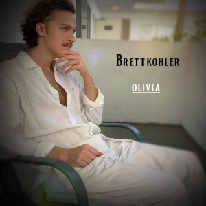 收听Brett Kohler的Olivia歌词歌曲