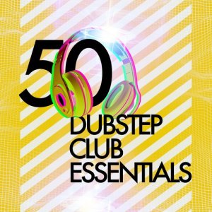 Various Artists的專輯50 Dubstep Club Essentials