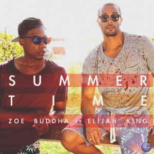 收聽Zoe Buddha的Summer Time (feat. Elijah King) (Extended)歌詞歌曲
