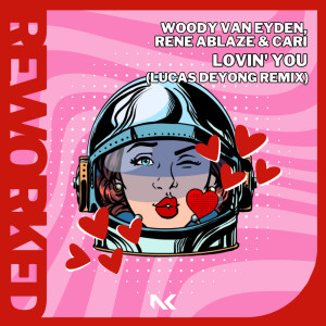 Cari的專輯Lovin' You (Lucas Deyong Remix)