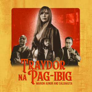 Marion Aunor的专辑Traydor na Pag-ibig