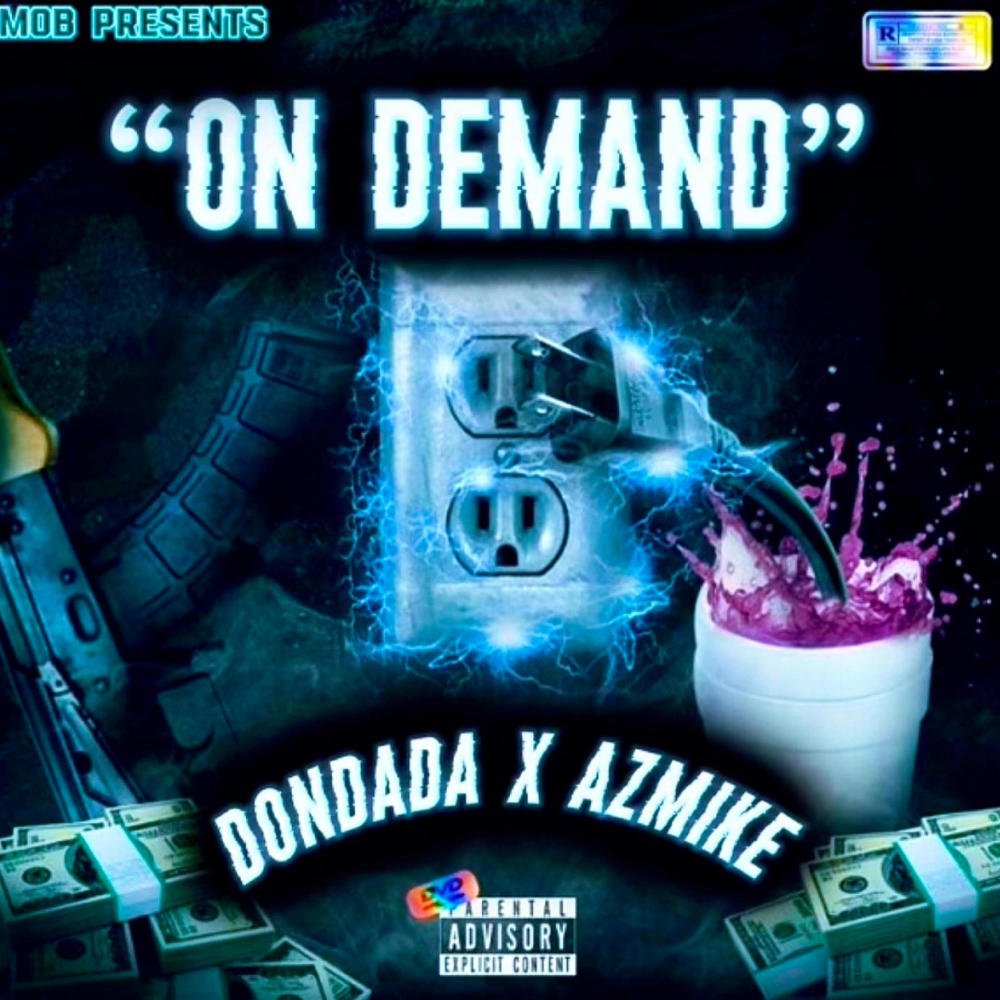 On Demand (feat. AZXMIKE) (Explicit)