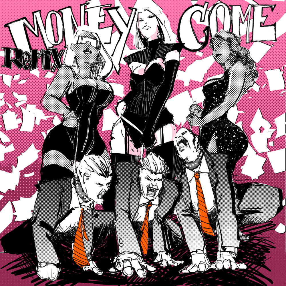 Money Come (Remix|Explicit)