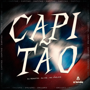 DJ RENATIN的專輯Capitão (Explicit)