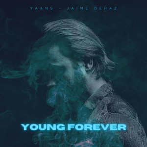 Album Young Forever (Explicit) from yaans