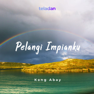 Kang Abay Adhitya的專輯Pelangi Impianku