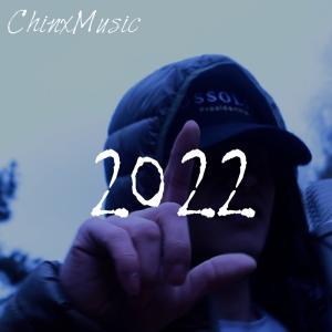 ChinxMusic的專輯2022 (Explicit)
