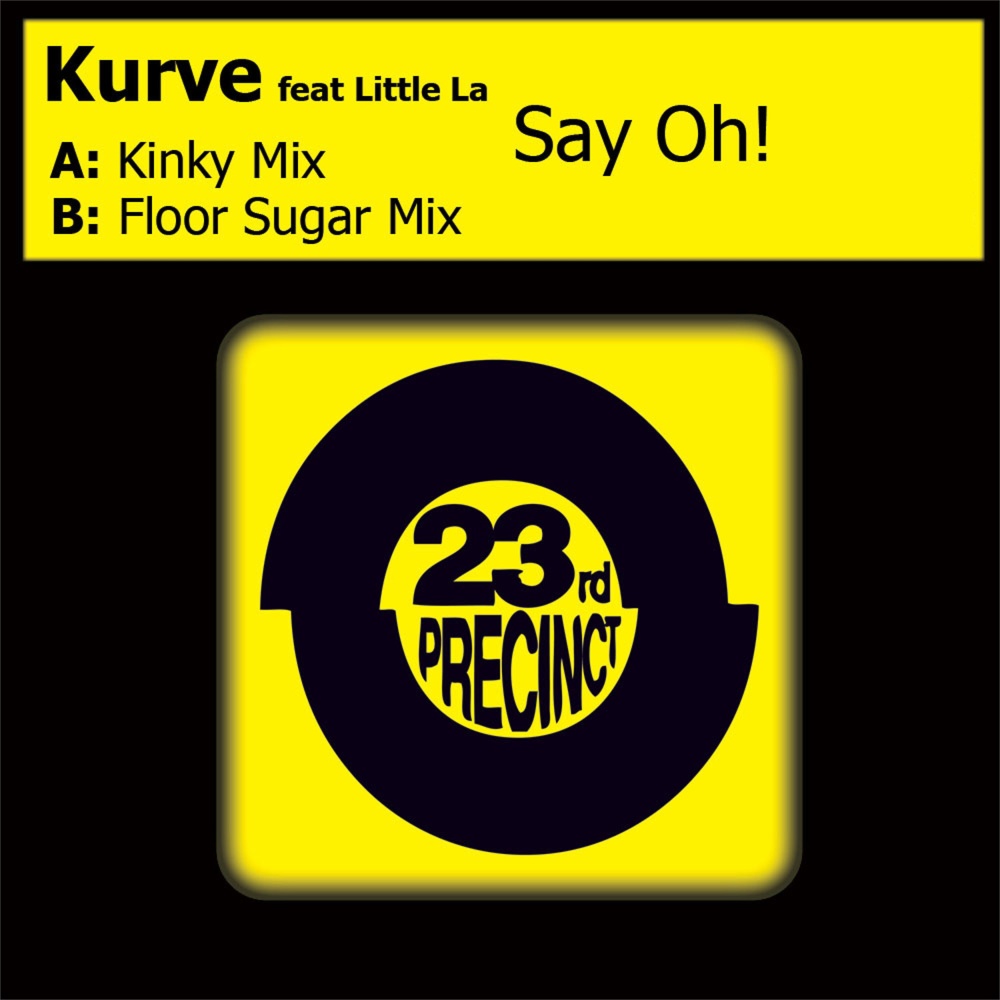Say Oh! (Kinky Mix)