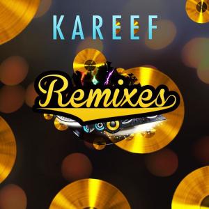 Album REMIXES from Kareef