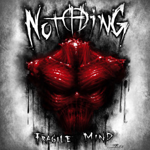 收聽Jeffrey Nothing的Fragile Mind歌詞歌曲