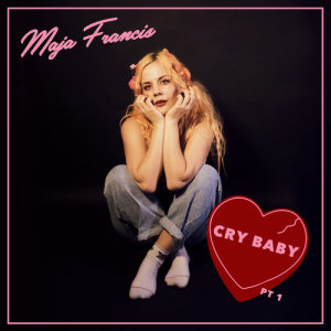 Maja Francis的專輯Cry Baby