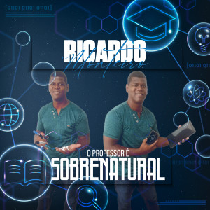 收聽Ricardo Monteiro的O Professor É Sobrenatural歌詞歌曲